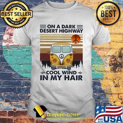 Bus on a dark desert highway cool wind in my hair vintage shirt