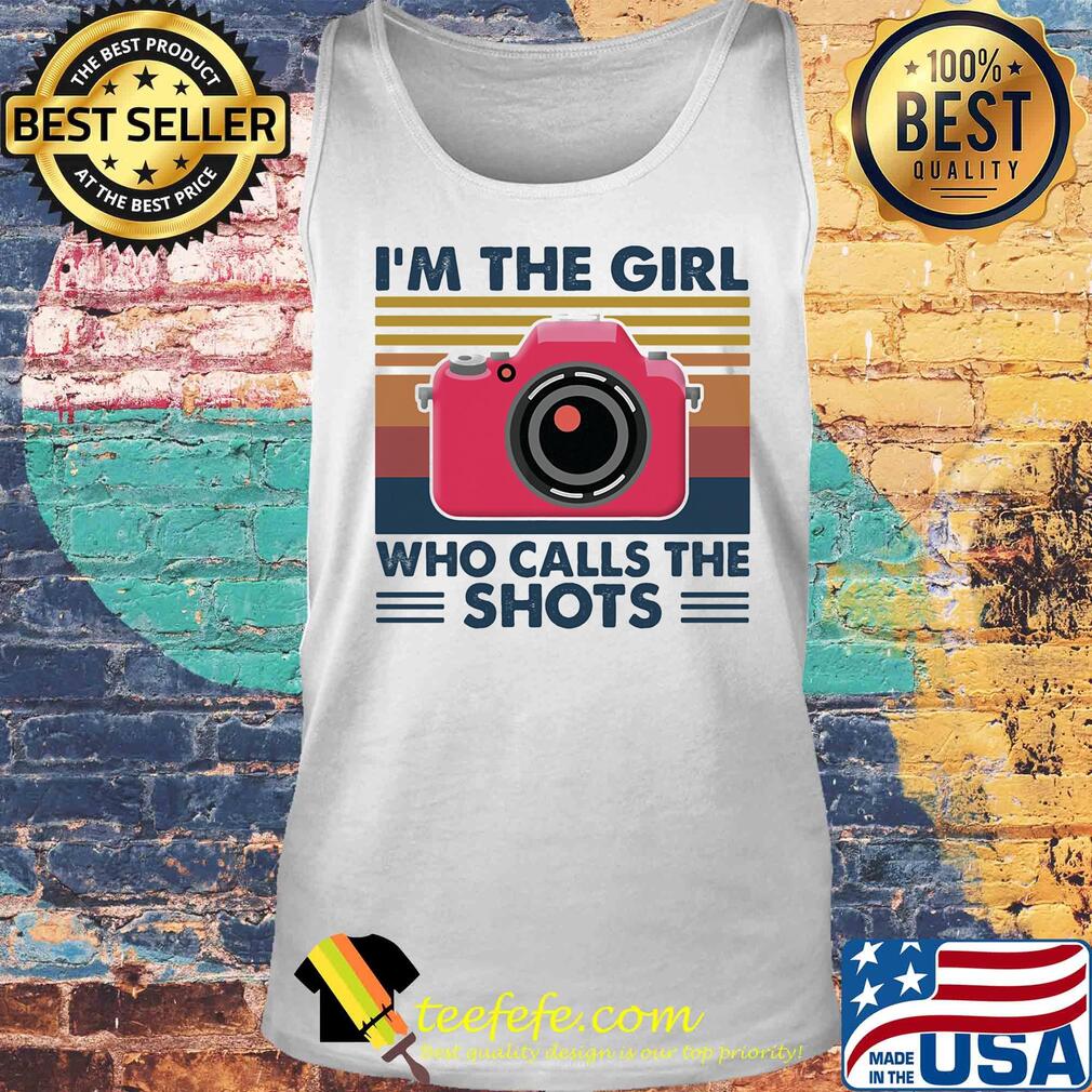 Camera I'm the girl who calls the shots vintage s Tank top Camera I'm the girl who calls the shots vintage s Tank top