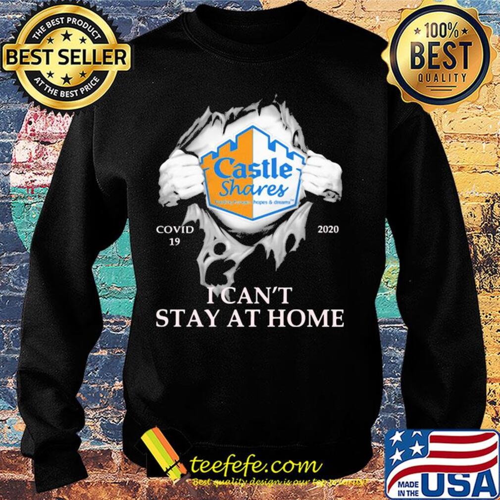 Castle shares covid-19 2020 i can’t stay at home hand s Sweater Castle shares covid-19 2020 i can’t stay at home hand s Sweater
