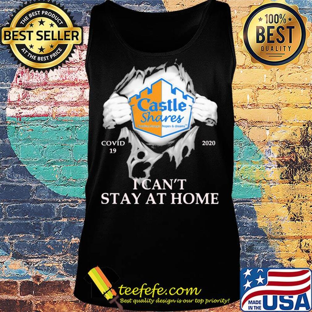 Castle shares covid-19 2020 i can’t stay at home hand s Tank top Castle shares covid-19 2020 i can’t stay at home hand s Tank top
