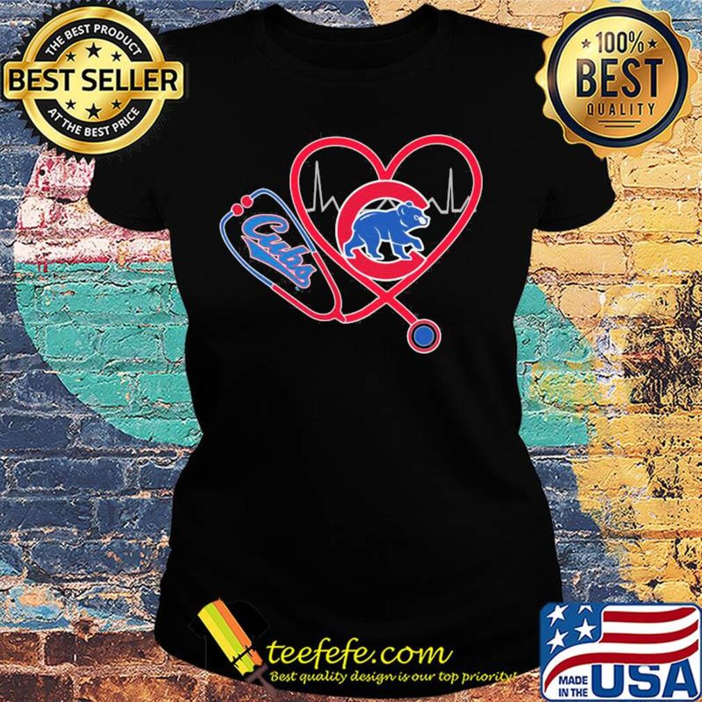 Chicago cubs baseball stethoscope heart s Ladies tee Chicago cubs baseball stethoscope heart s Ladies tee