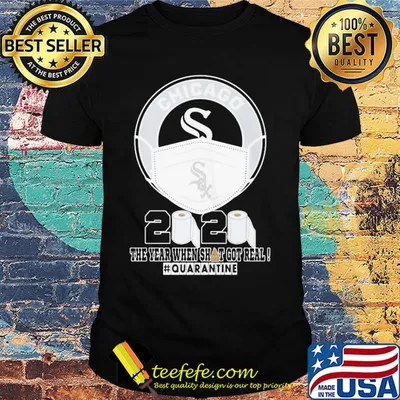 Chicago white sox mask 2020 the year when shit got real quarantine toilet paper shirt
