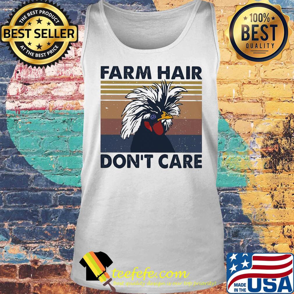Chicken farm hair don't care vintage s Tank top Chicken farm hair don't care vintage s Tank top