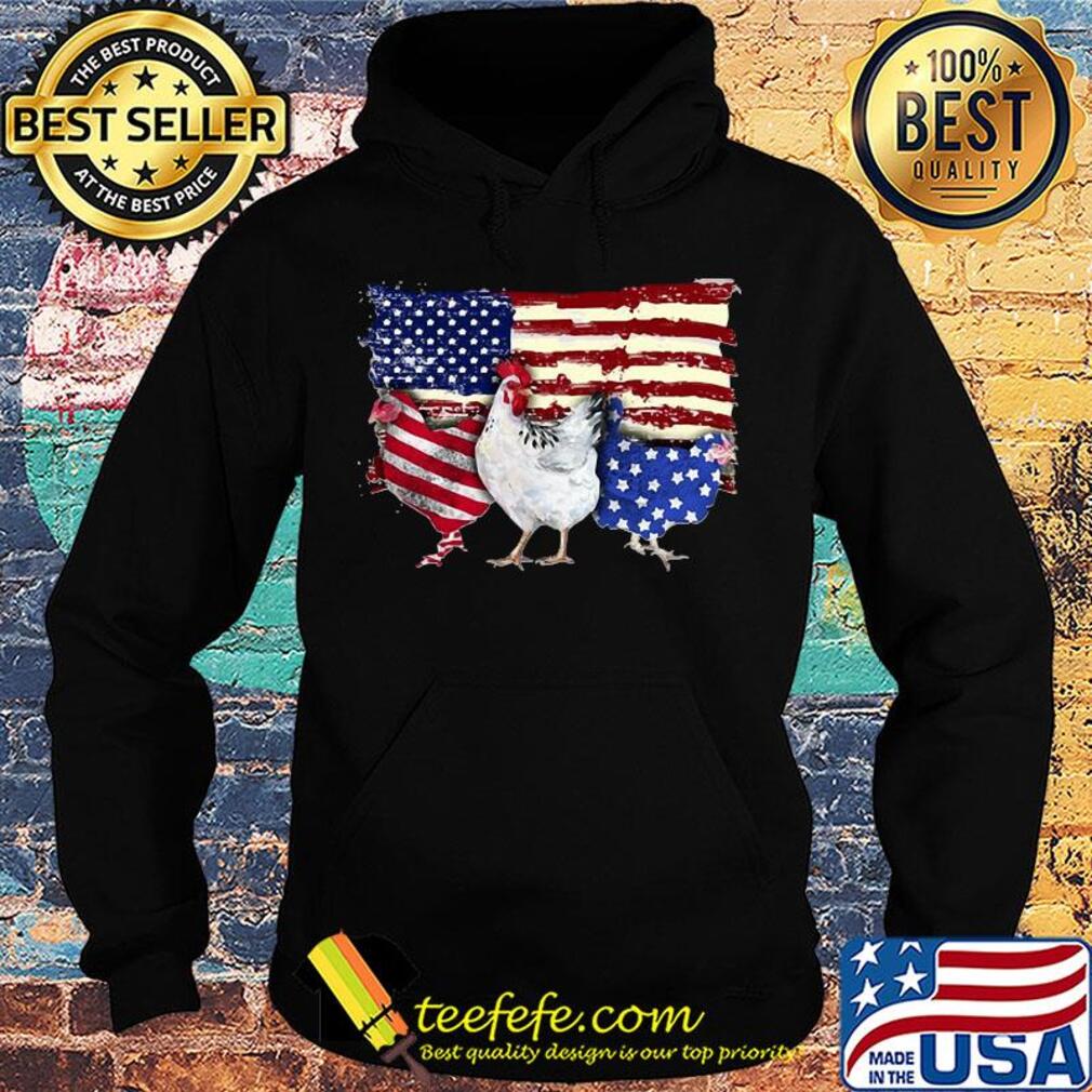 Chickens 2 flag US American flag Independence Day veteran s Hoodie Chickens 2 flag US American flag Independence Day veteran s Hoodie