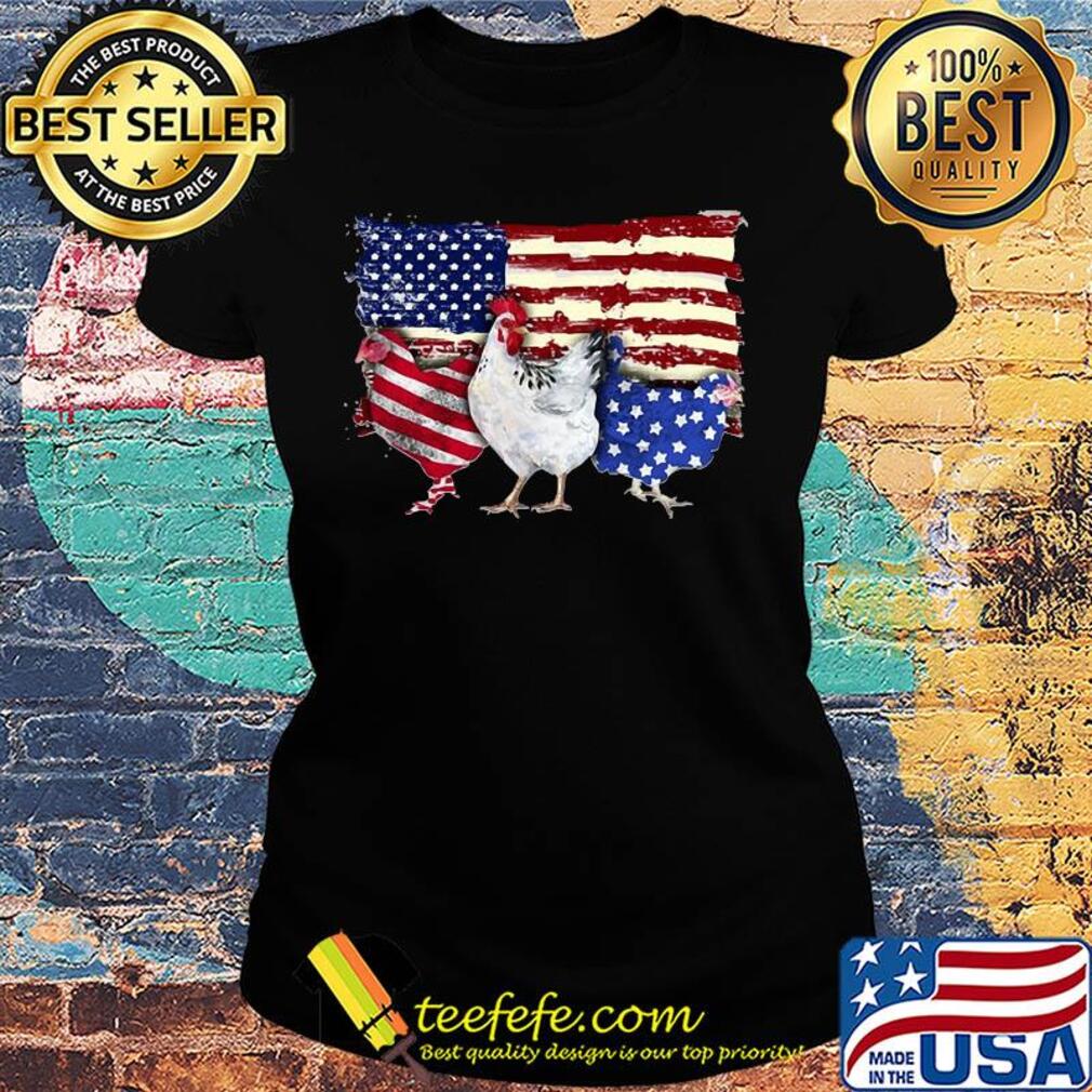 Chickens 2 flag US American flag Independence Day veteran s Ladies tee Chickens 2 flag US American flag Independence Day veteran s Ladies tee