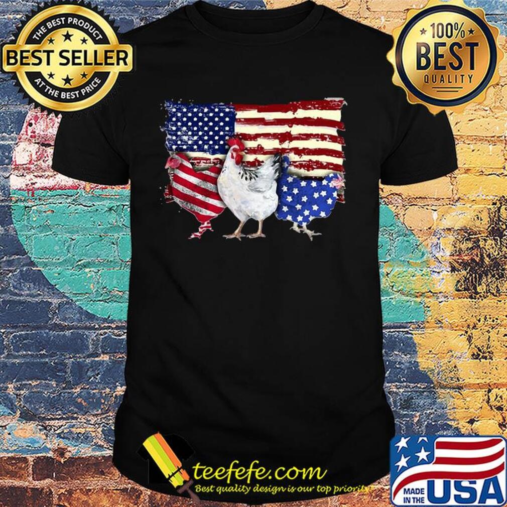 Chickens 2 flag US American flag Independence Day veteran shirt Chickens 2 flag US American flag Independence Day veteran shirt