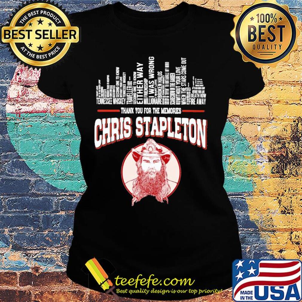 Chris Stapleton thank you for memories s Ladies tee Chris Stapleton thank you for memories s Ladies tee