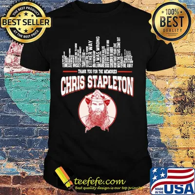Chris Stapleton thank you for memories shirt