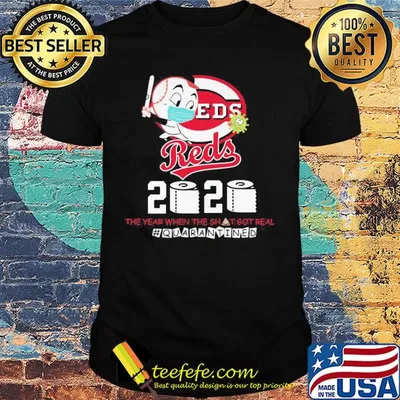 Cincinnati reds baseball 2020 the year when the shit got real quarantined toilet paper mask covid-19 shirt