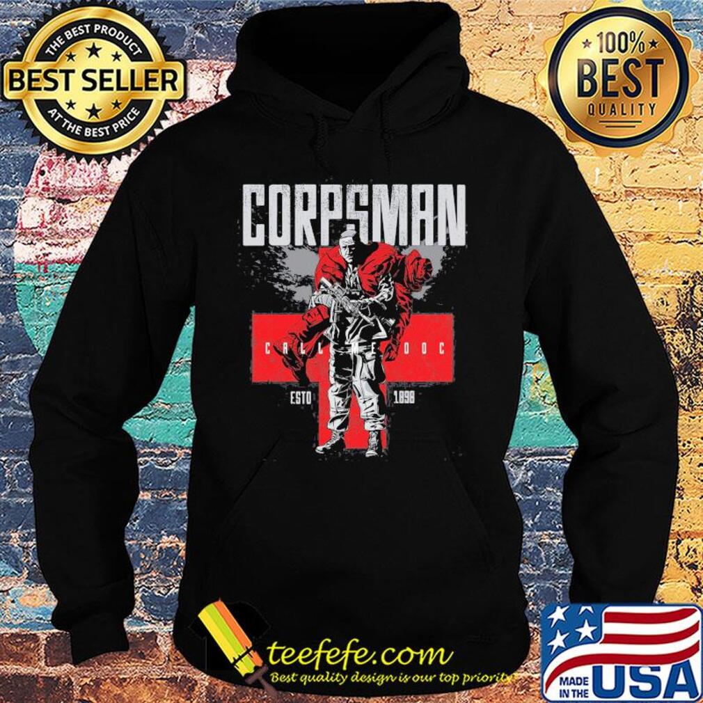 Corpsman call me doc estd 1898 s Hoodie Corpsman call me doc estd 1898 s Hoodie