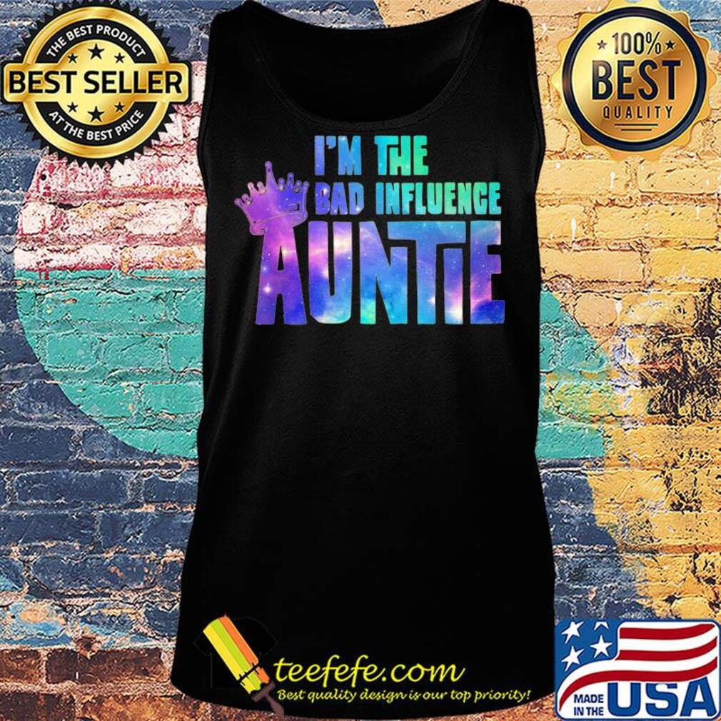 Crown in the bad influence auntie s Tank top Crown in the bad influence auntie s Tank top