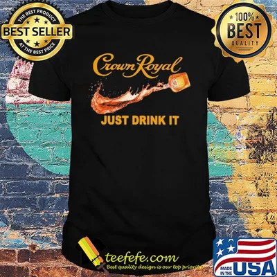 Crown royal nike just drink it shirt