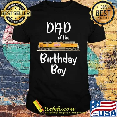 Dad of the birthday boy 8622 train American flag veteran Independence Day shirt