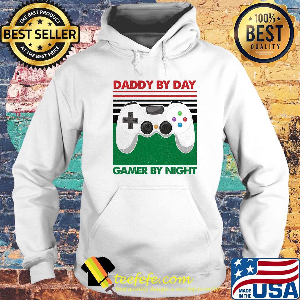 Daddy by day gamer by night game vintage s Hoodie Daddy by day gamer by night game vintage s Hoodie