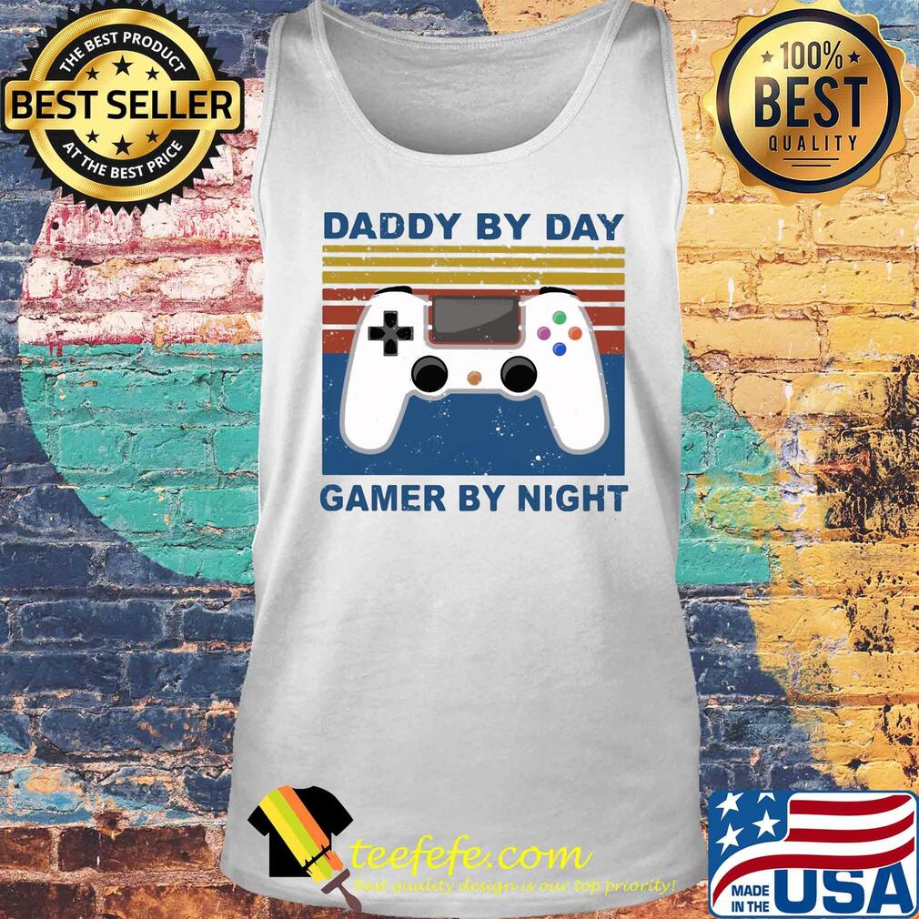 Daddy by day gamer by night vintage s Tank top Daddy by day gamer by night vintage s Tank top