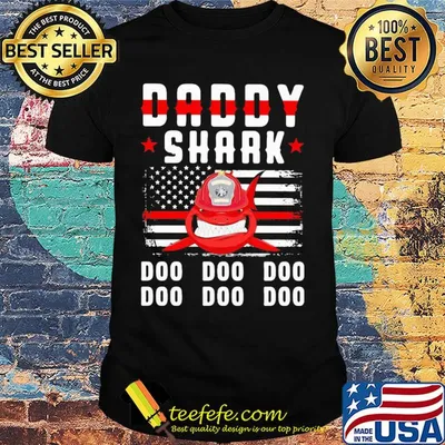 Daddy shark doo doo doo Firefighter American flag veteran Independence Day shirt