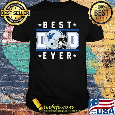 Dallas cowboys best dad ever happy father's day stars shirt