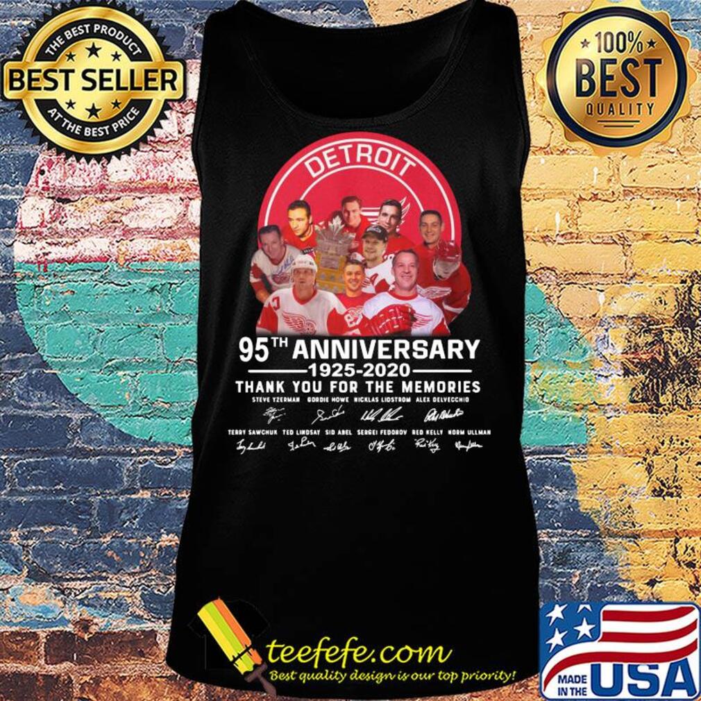 Detroit red wings 95th anniversary 1925 2020 thank you for the memories signatures s Tank top Detroit red wings 95th anniversary 1925 2020 thank you for the memories signatures s Tank top