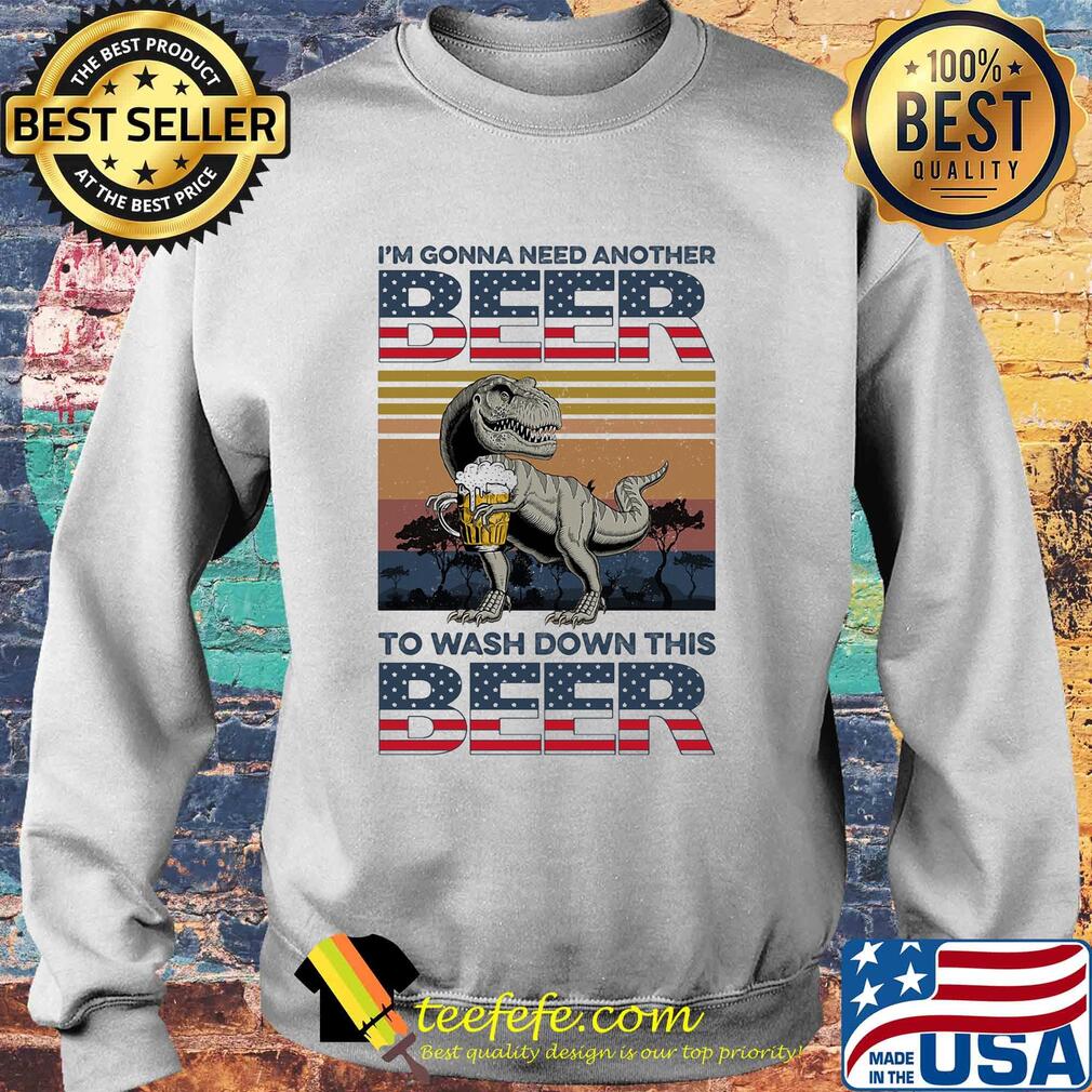 Dinosaur I'm gonna need another beer to wash down this beer vintage s Sweater Dinosaur I'm gonna need another beer to wash down this beer vintage s Sweater