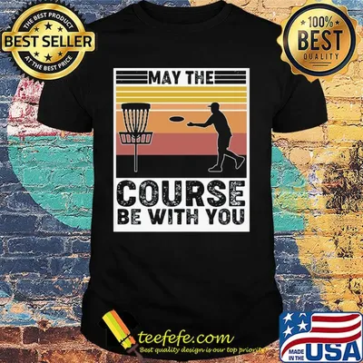 Disc golf way the course be with you vintage shirt