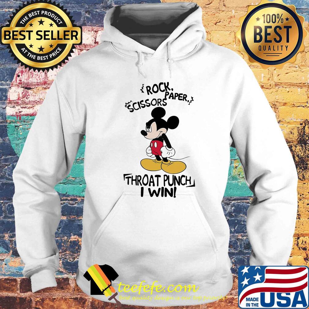 Disney mickey mouse rock paper scissors throat punch i win s Hoodie Disney mickey mouse rock paper scissors throat punch i win s Hoodie