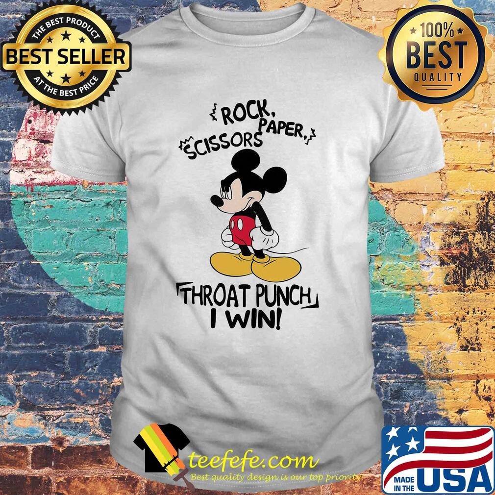 Disney mickey mouse rock paper scissors throat punch i win shirt Disney mickey mouse rock paper scissors throat punch i win shirt