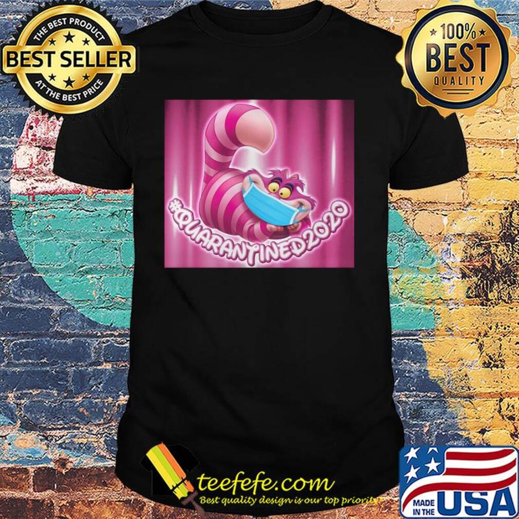 Disney smile alice in wonderland cat wear mask quarantined 2020 shirt Disney smile alice in wonderland cat wear mask quarantined 2020 shirt