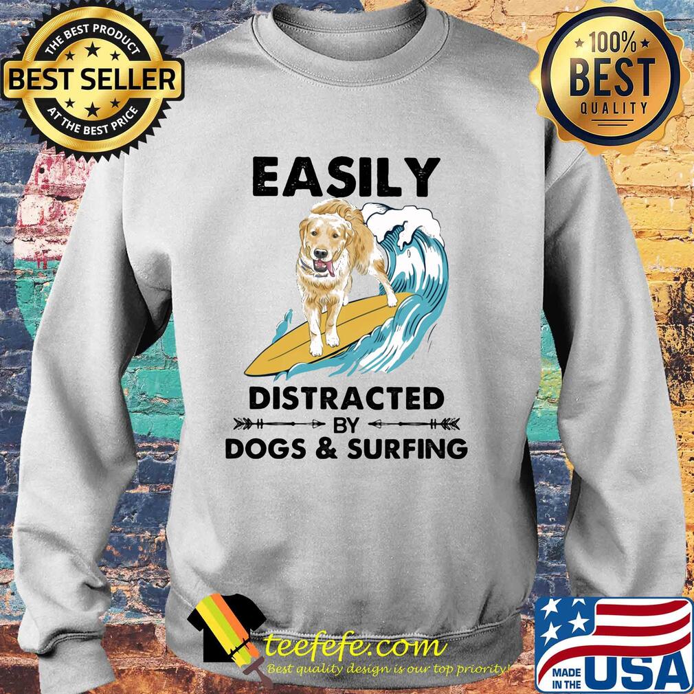 Dog labrador easily distracted by dogs and surfing s Sweater Dog labrador easily distracted by dogs and surfing s Sweater