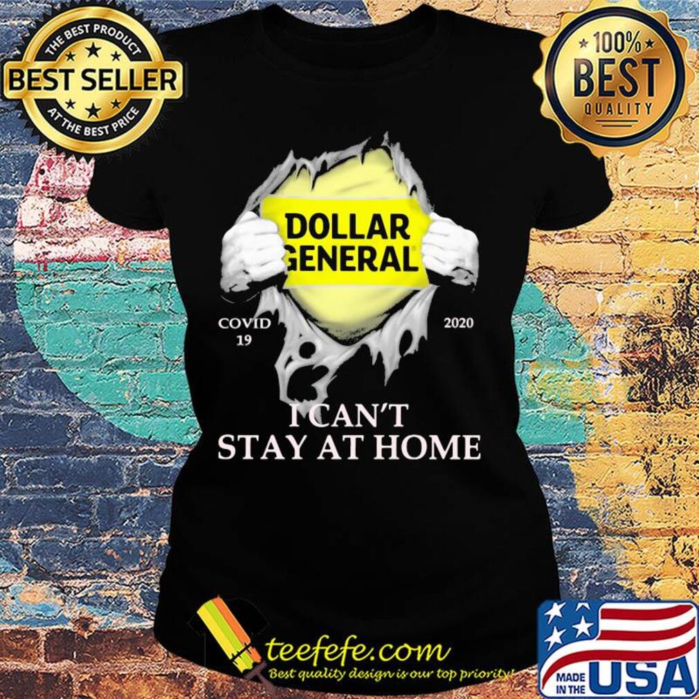Dollar general covid-19 2020 i can’t stay at home hand s Ladies tee Dollar general covid-19 2020 i can’t stay at home hand s Ladies tee