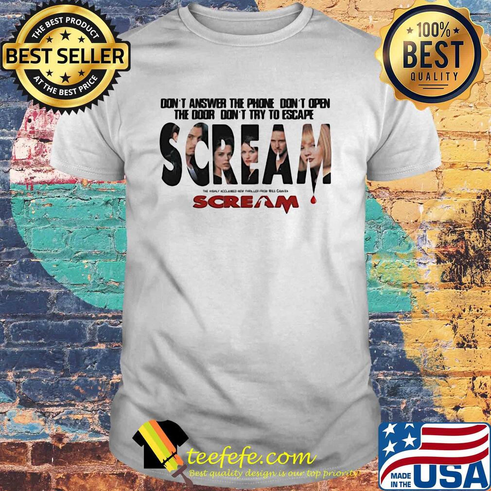 Don’t answer the phone don’t open the door don’t try to escape scream shirt Don’t answer the phone don’t open the door don’t try to escape scream shirt
