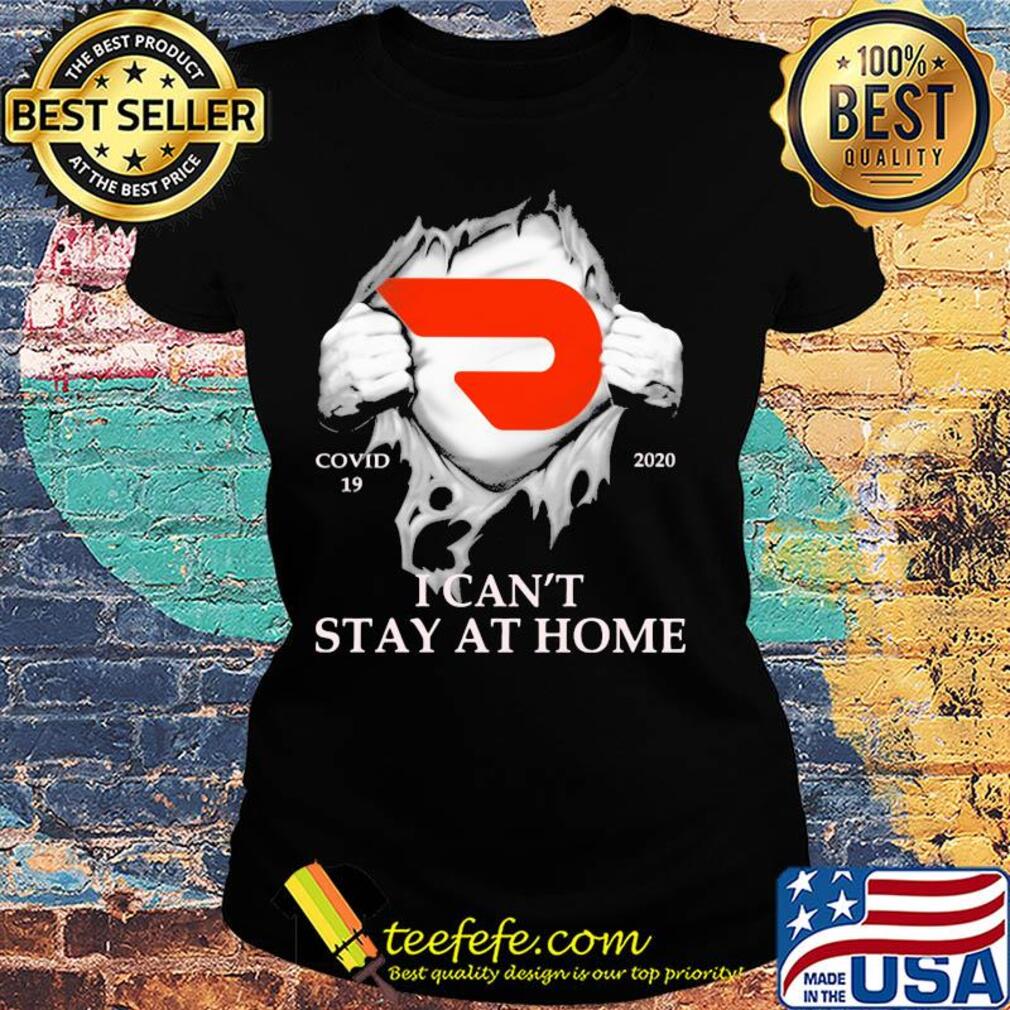Doordash covid-19 2020 i can’t stay at home hand s Ladies tee Doordash covid-19 2020 i can’t stay at home hand s Ladies tee