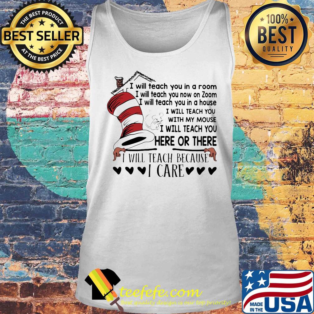 Dr seuss i will teach you in a room i will teach you now on zoom i will teach you in your house i will teach you with my mouse s Tank top Dr seuss i will teach you in a room i will teach you now on zoom i will teach you in your house i will teach you with my mouse s Tank top
