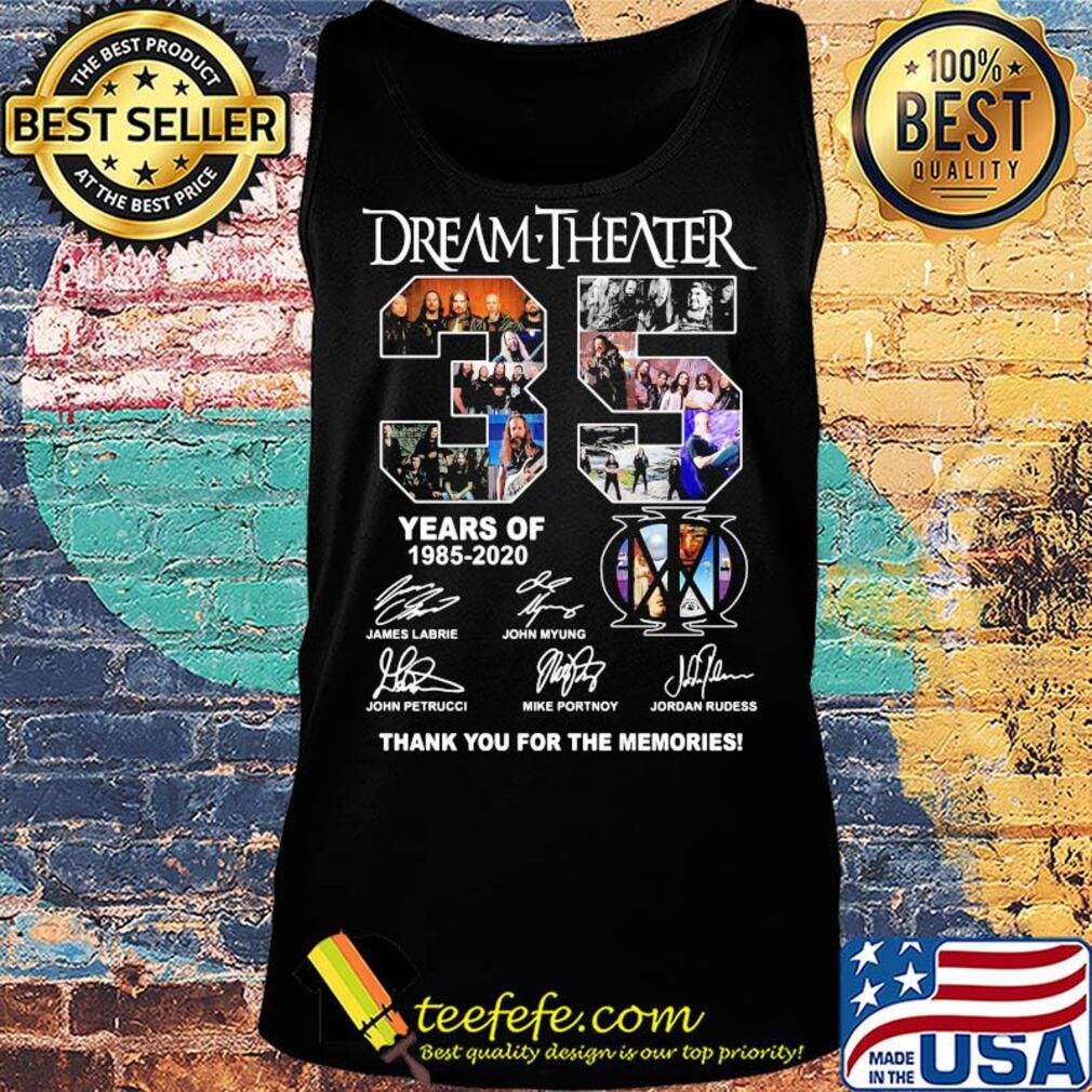 Dream theater 35 years of 1985 2020 thank you for the memories signatures s Tank top Dream theater 35 years of 1985 2020 thank you for the memories signatures s Tank top