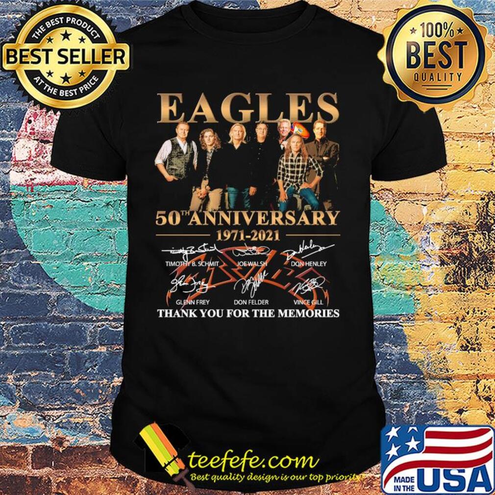 Eagles 50th anniversary 1971 2021 thank you for the memories signatures shirt Eagles 50th anniversary 1971 2021 thank you for the memories signatures shirt