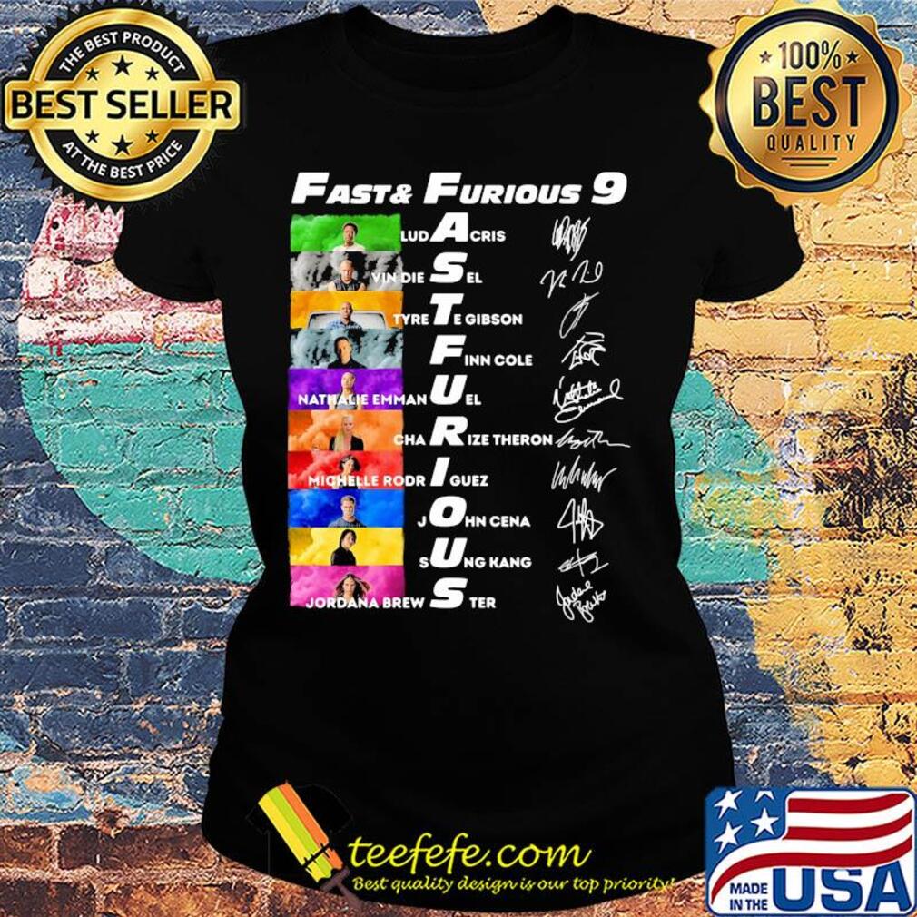 Fast and furious 9 characters signatures s Ladies tee Fast and furious 9 characters signatures s Ladies tee
