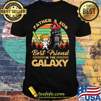 Father and son best friend in the galaxy vintage shirt