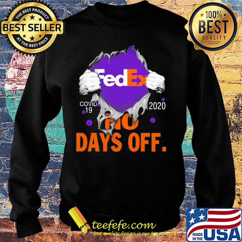 Fedex covid-19 2020 no days off s Sweater Fedex covid-19 2020 no days off s Sweater