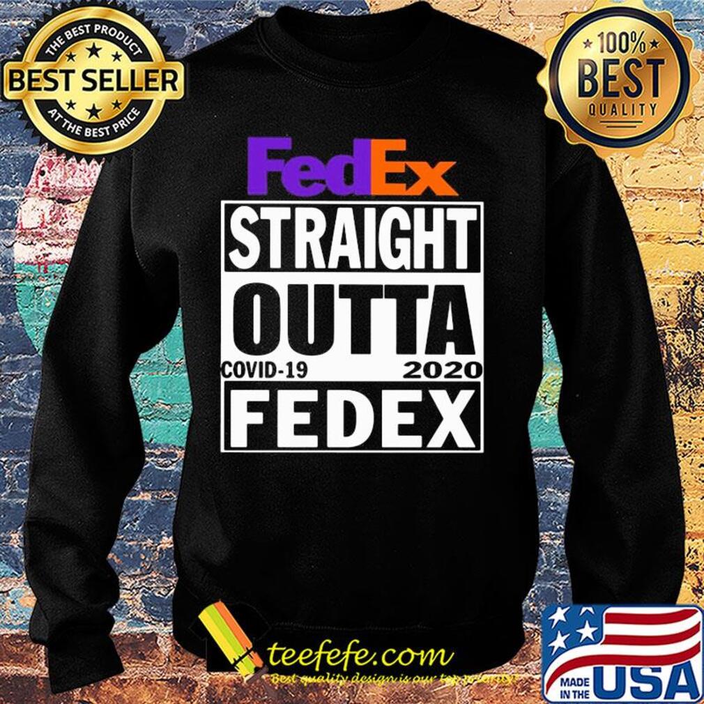 Fedex straight outta covid-19 2020 fedex s Sweater Fedex straight outta covid-19 2020 fedex s Sweater