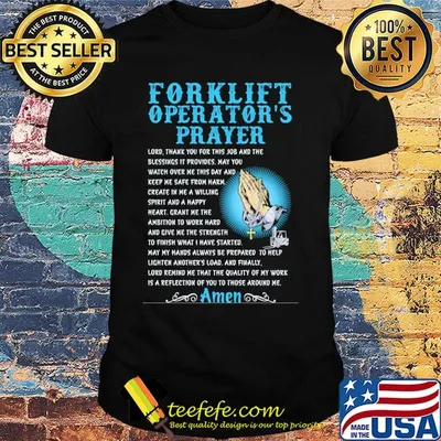 Forklift operator's prayer amen shirt
