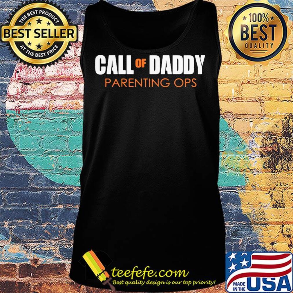 Funny Call of daddy parenting ops s Tank top Funny Call of daddy parenting ops s Tank top