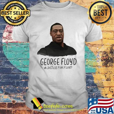 George Floyd justice for floyd shirt