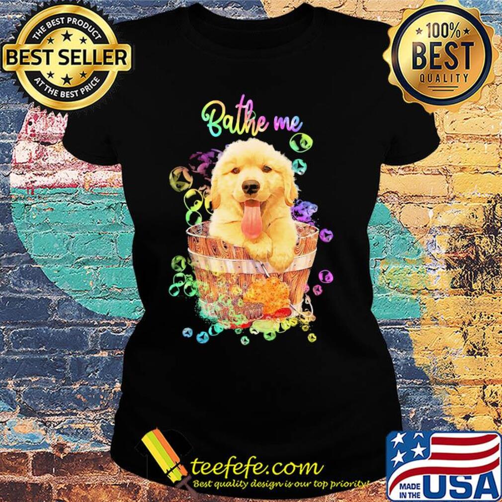 Golden bathe me my boss s Ladies tee Golden bathe me my boss s Ladies tee