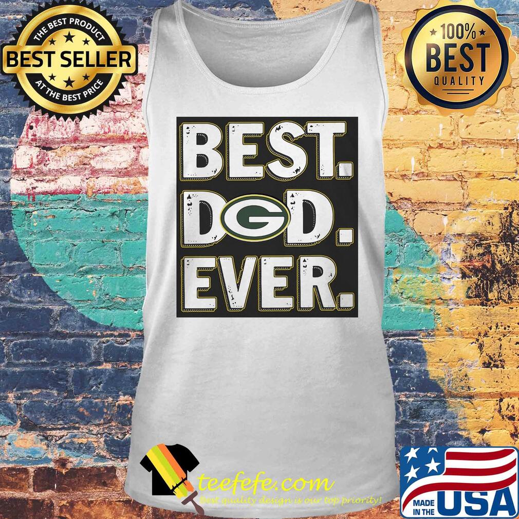 Green bay packers best dad ever happy father's day s Tank top Green bay packers best dad ever happy father's day s Tank top