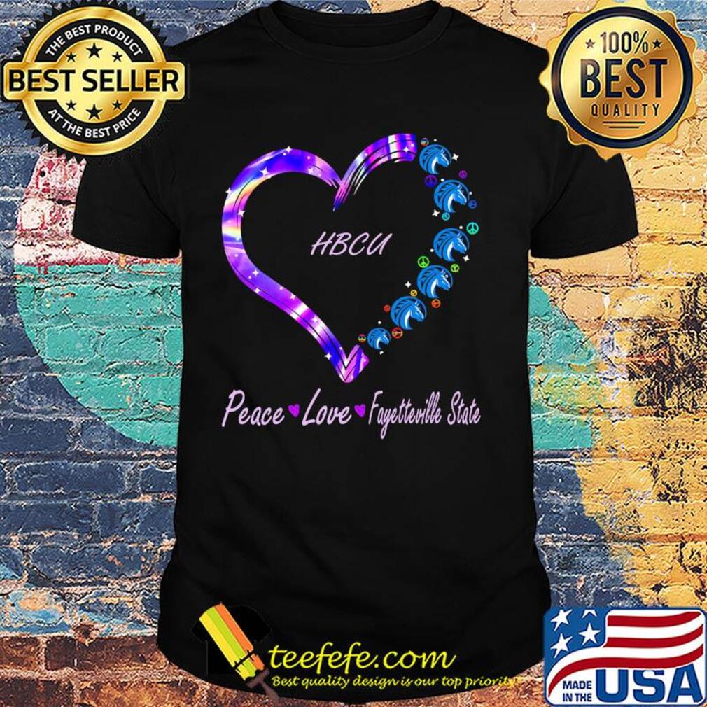 HBCU peace love Fayetteville State heart shirt HBCU peace love Fayetteville State heart shirt