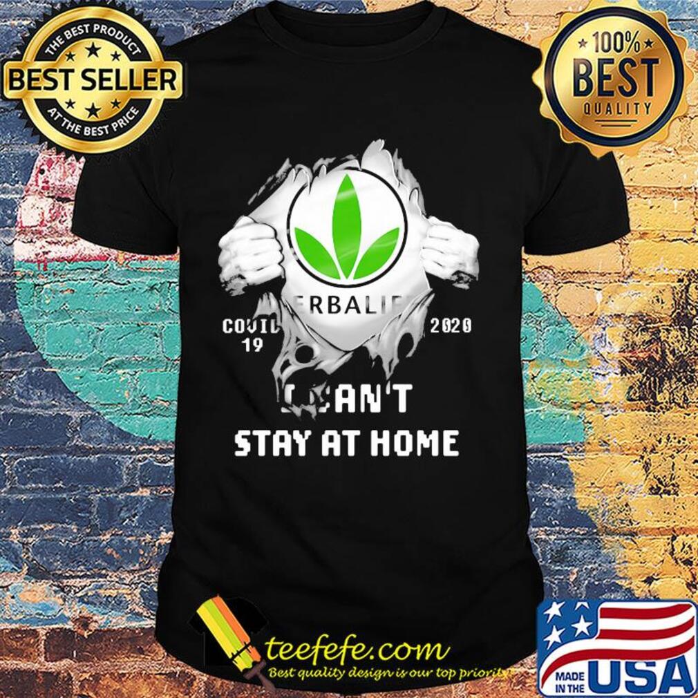 Herbalife covid-19 2020 i can’t stay at home shirt