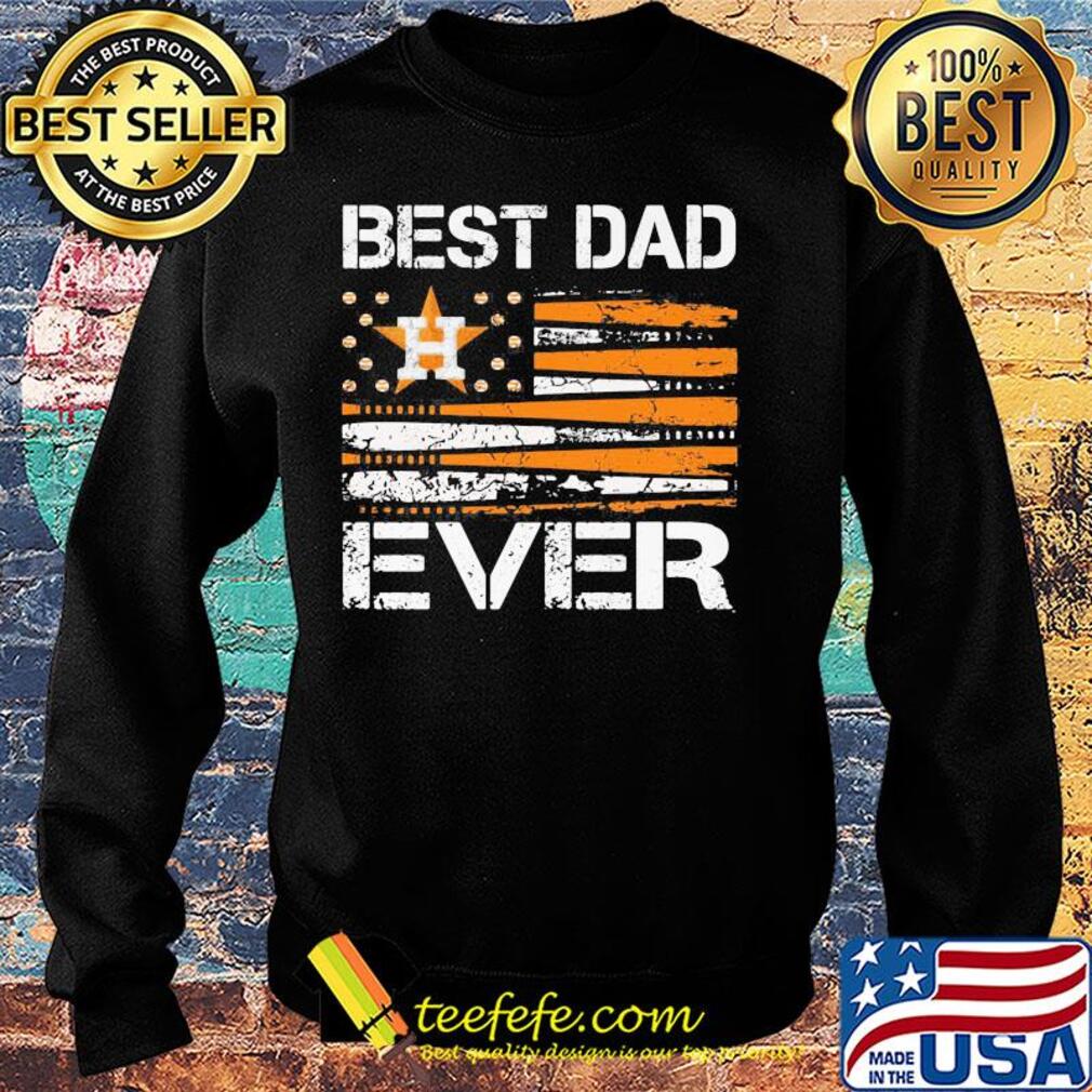 Houston astros best dad ever american flag happy father's day s Sweater Houston astros best dad ever american flag happy father's day s Sweater