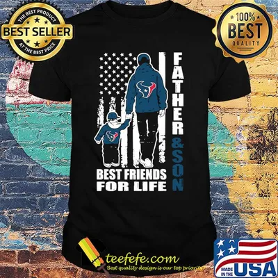 Houston texans father and son best friends for life american flag happy father's day shirt