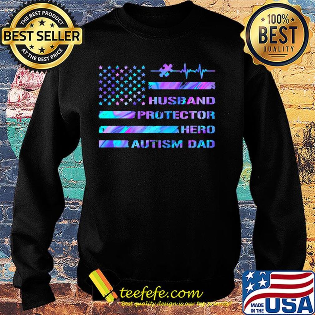 Husband protector hero autism dad American flag veteran Independence Day s Sweater Husband protector hero autism dad American flag veteran Independence Day s Sweater
