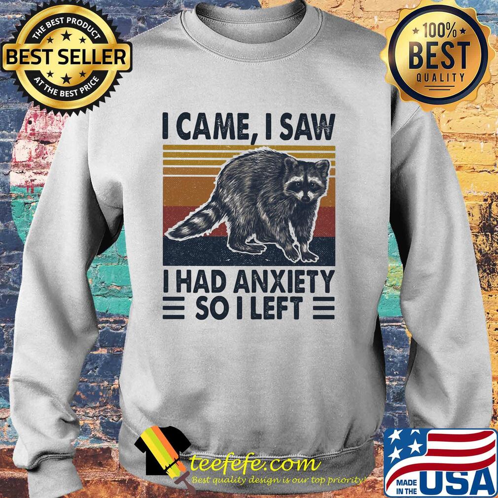 I came I saw I had anxiety so I left vintage s Sweater I came I saw I had anxiety so I left vintage s Sweater