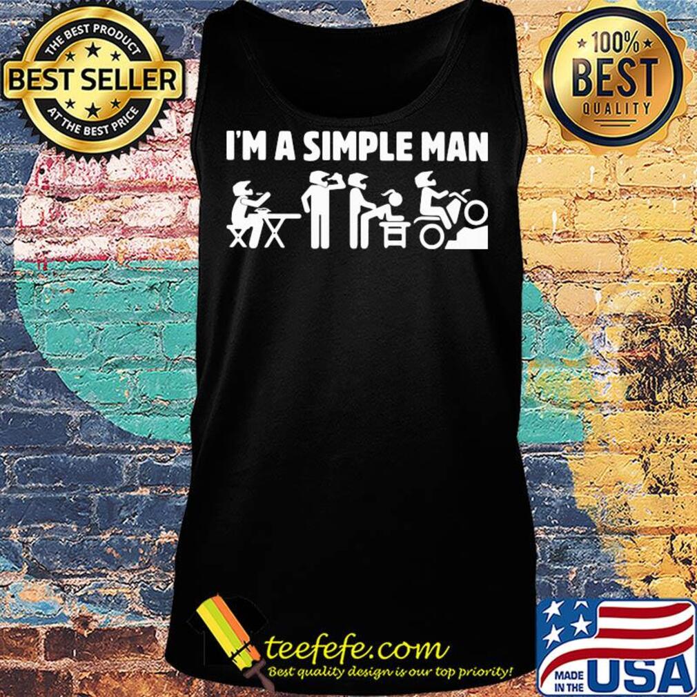 I'm a simple man motobike s Tank top I'm a simple man motobike s Tank top